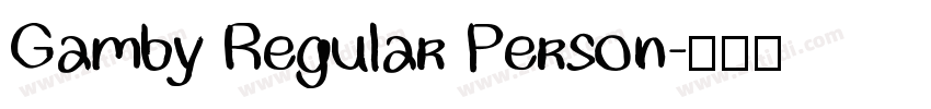 Gamby Regular Person字体转换